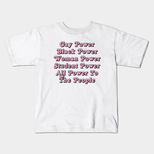 Gay, Black, Woman, Student Power - 60s Feminist Poster Kids T-Shirt by ProjectBlue